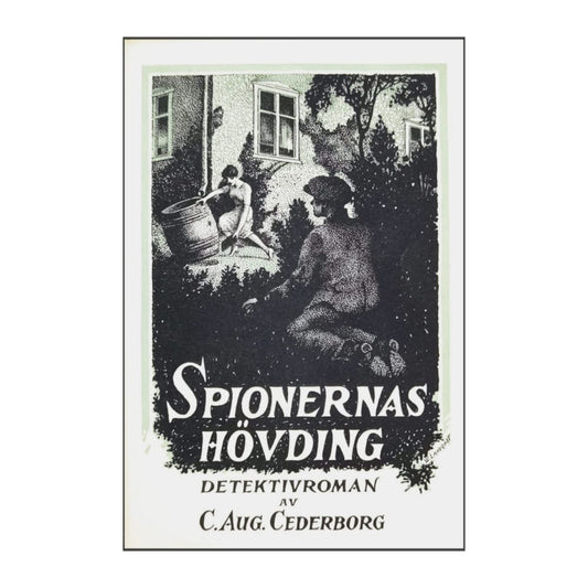 Carl August Cederborg: Spionernas Hövding