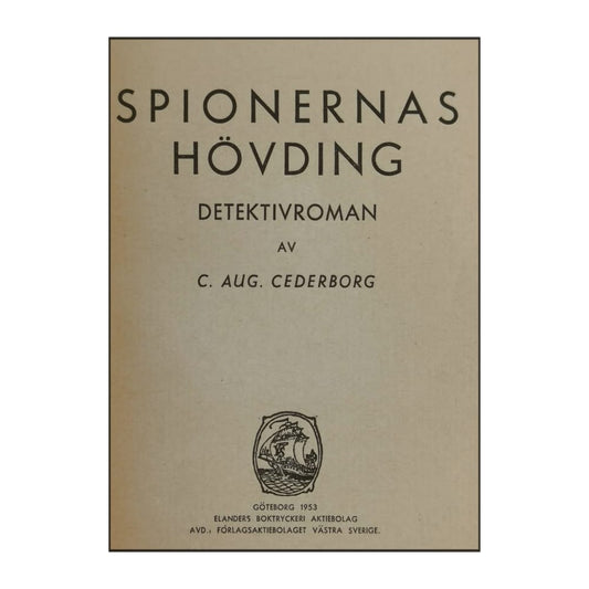Carl August Cederborg: Spionernas Hövding