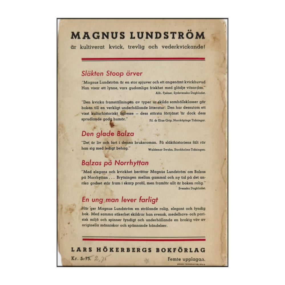 Magnus Lundström: En Ung Man Lever Farligt
