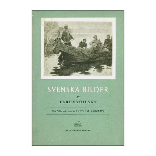 Carl Snoilsky: Svenska Bilder