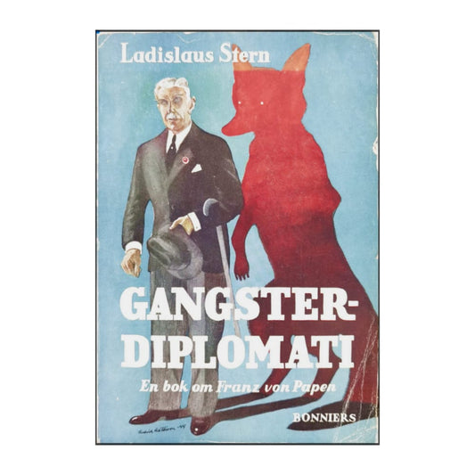Ladislaus Stern: Gangsterdiplomati