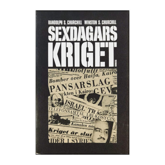 Randolph S. Churchill & Winston S. Churchill: Sexdagarskriget