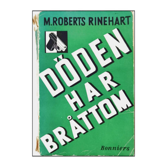 Mary Roberts Rinehart: Döden Har Bråttom
