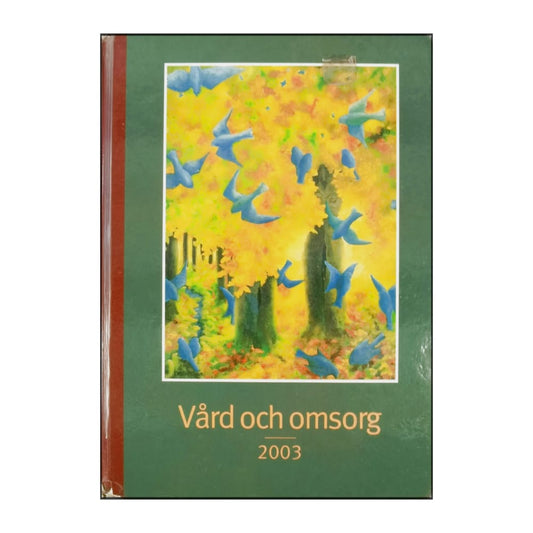Vård Och Omsorg 2003