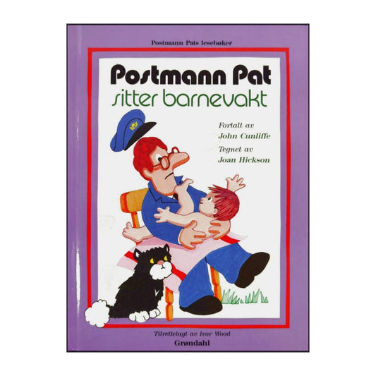 John Cunliffe: Postmann Pat Sitter Barnevakt