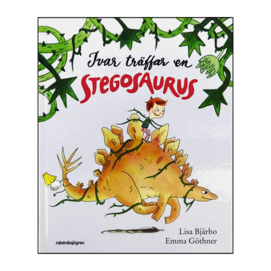 Emma Göthner & Lisa Bjärbo: Ivar Träffar En Stegosaurus