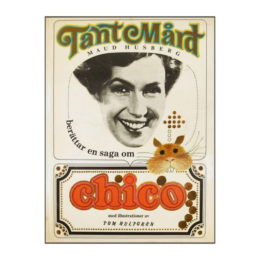 Maud Husberg: Tant Mård Berättar En Saga Om Chico