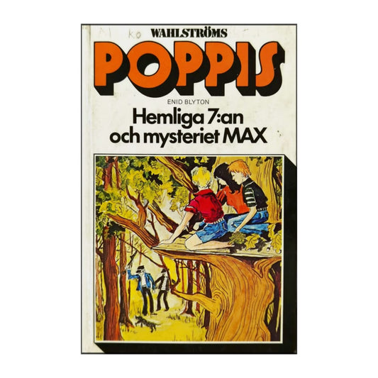 Enid Blyton: Hemliga 7 - An Och Mysteriet Max