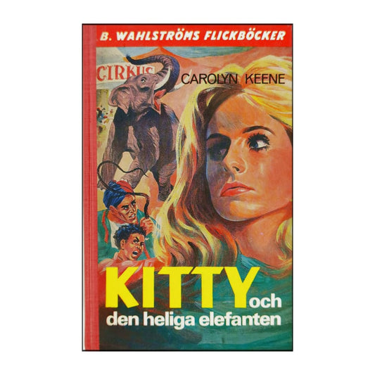 Carolyn Keene: Kitty Och Den Heliga Elefanten