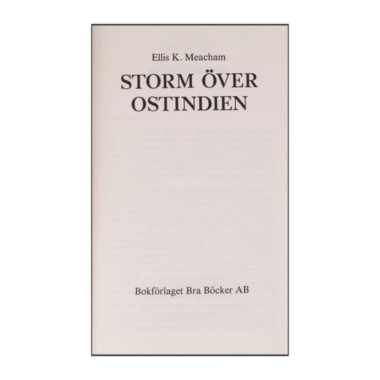 Ellis K. Meacham: Storm Över Ostindien