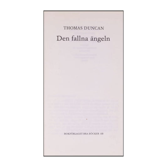 Thomas Duncan: Den Fallna Ängeln