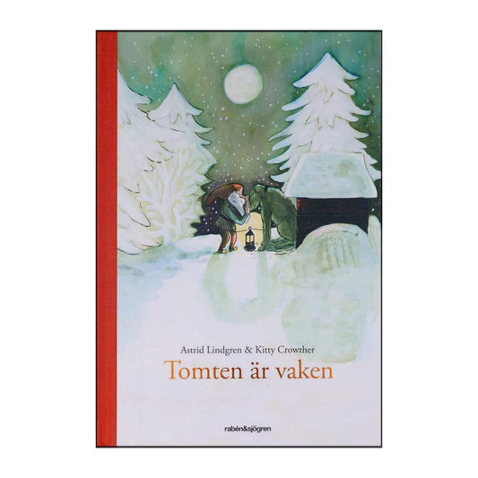 Astrid Lindgren & Kitty Crowther: Tomten Är Vaken