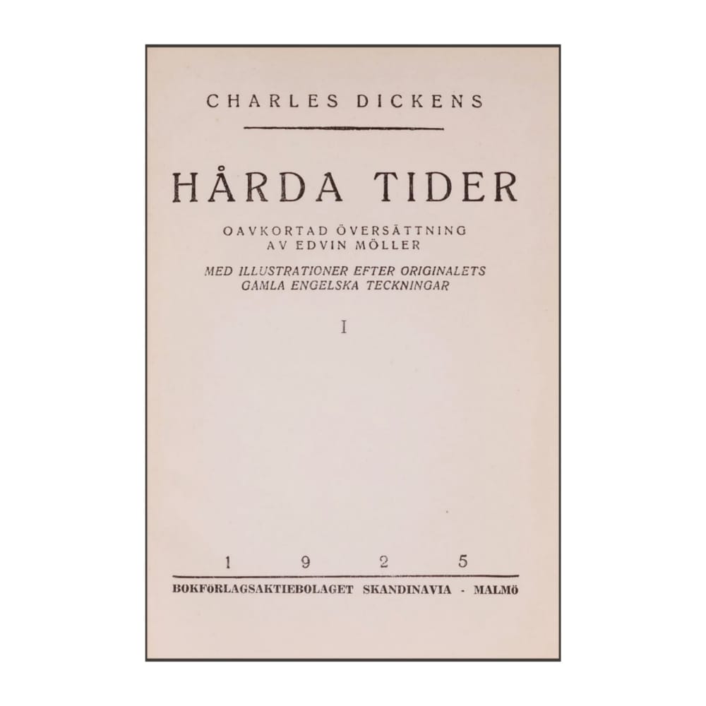 Charles Dickens: Hårda Tider 1