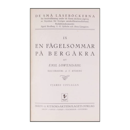 Emil Löwendahl: En Fågelsommar På Bergåkra