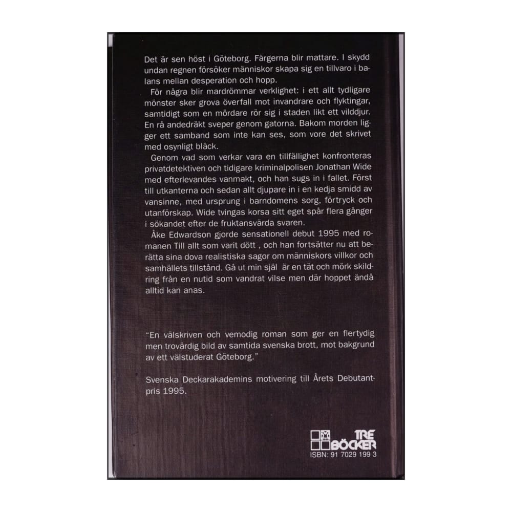 Åke Edwardson: Gå Ut Min Själ