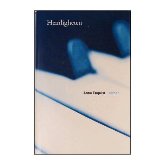 Anna Enquist: Hemligheten