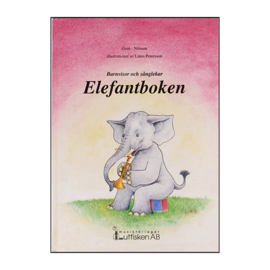 Birger Nilsson & Katarina Gren: Elefantboken