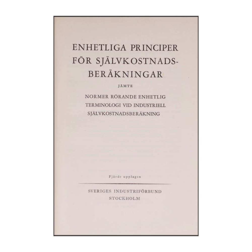 Enhetliga Principer För Självkonstnadsberäkningar