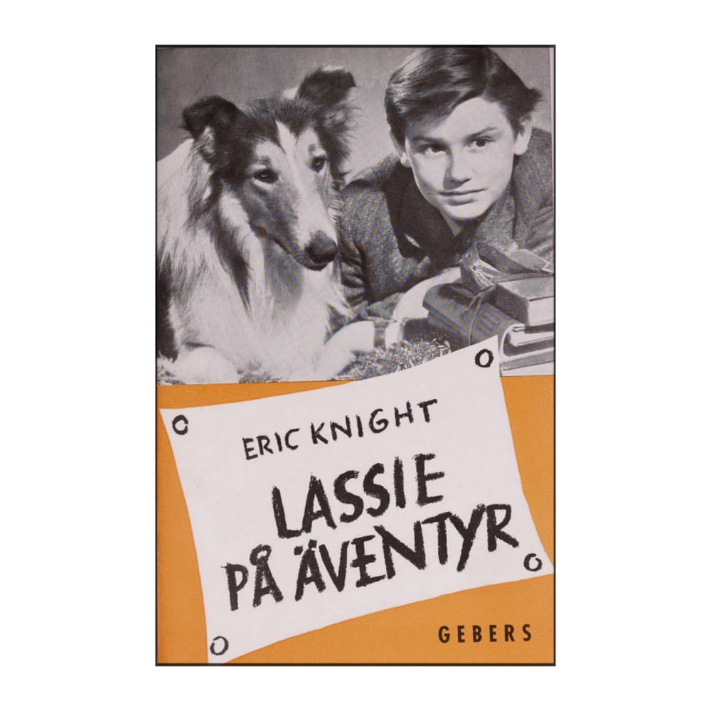 Eric Knight: Lassie På Äventyr