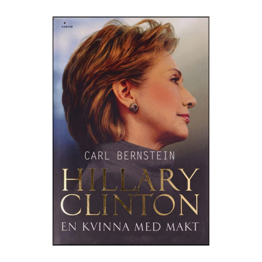 Carl Bernstein: Hillary Clinton