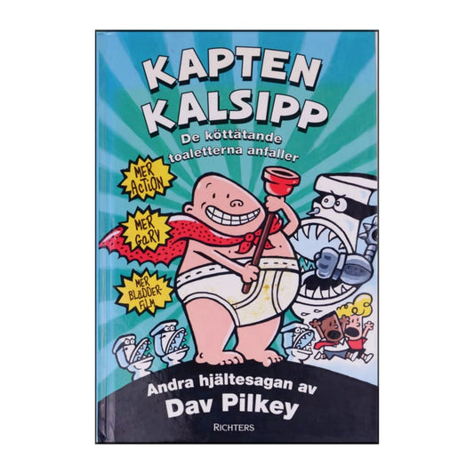 Dav Pilkey: Kapten Kalsong 2