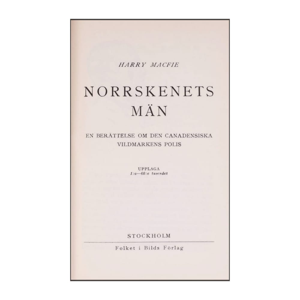 Harry Macfie: Norrskenets Män