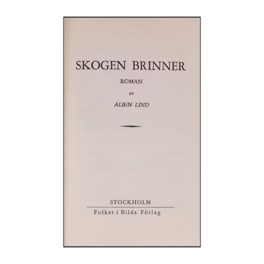 Albin Lind: Skogen Brinner