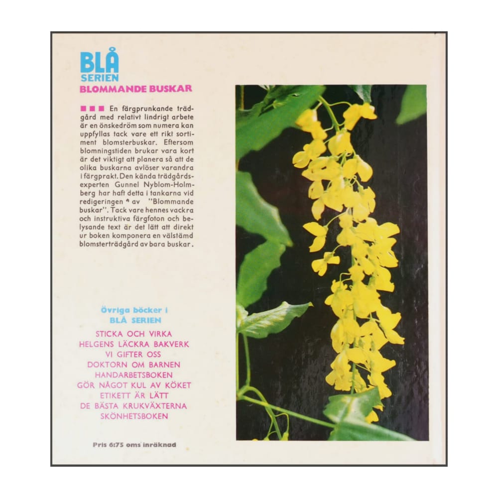 Gunnel Nyblom-Holmberg: Blommande Buskar