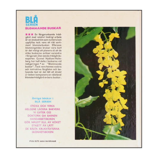 Gunnel Nyblom-Holmberg: Blommande Buskar