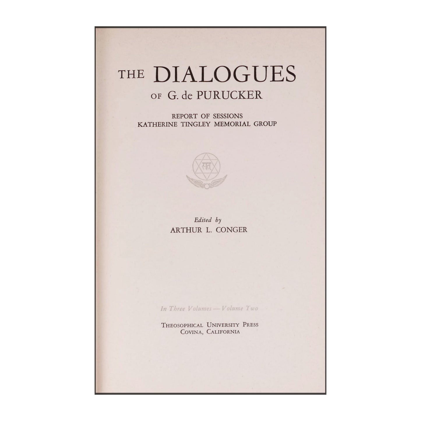 Gottfried De Purucker: The Dialogues 2