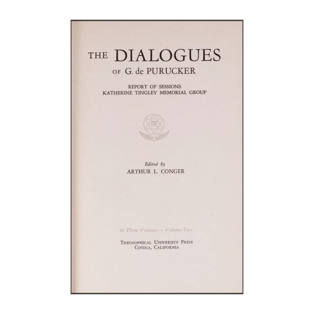 Gottfried De Purucker: The Dialogues 2
