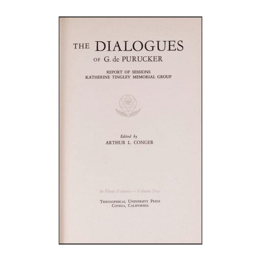 Gottfried De Purucker: The Dialogues 2