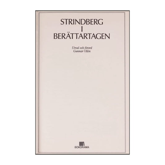Gunnar Ollen: Strindberg I Berättartagen
