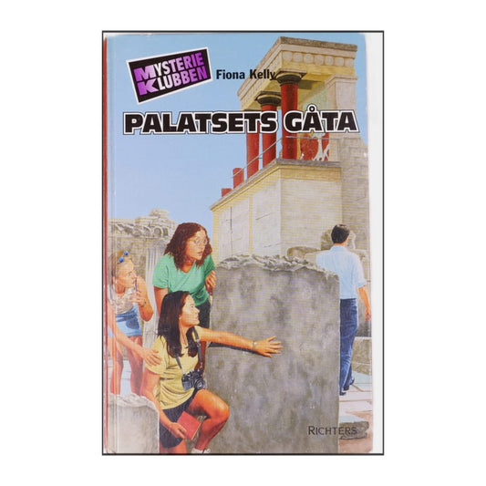 Fiona Kelly: Mysterie Klubben 25 Palatsets Gåta