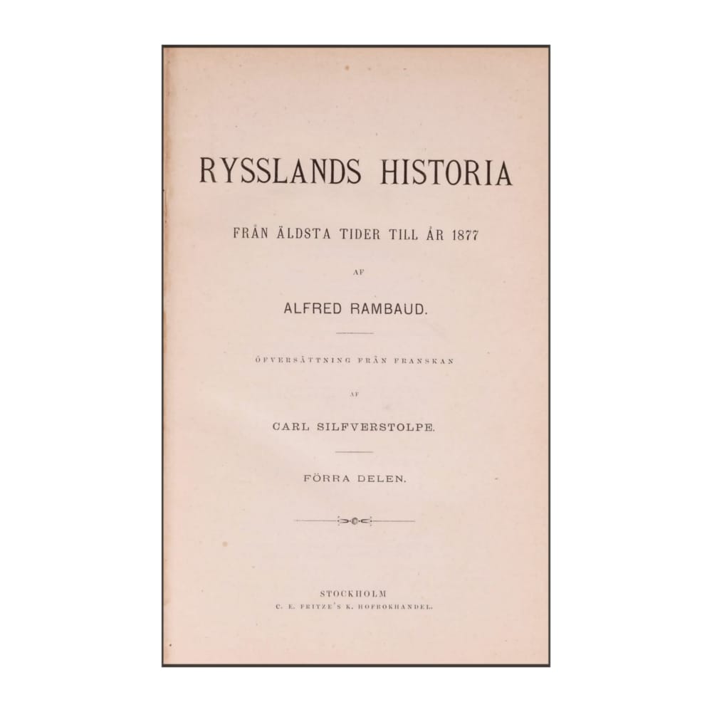 Alfred Rambaud: Rysslands Historia 1