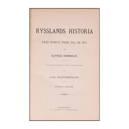 Alfred Rambaud: Rysslands Historia 1