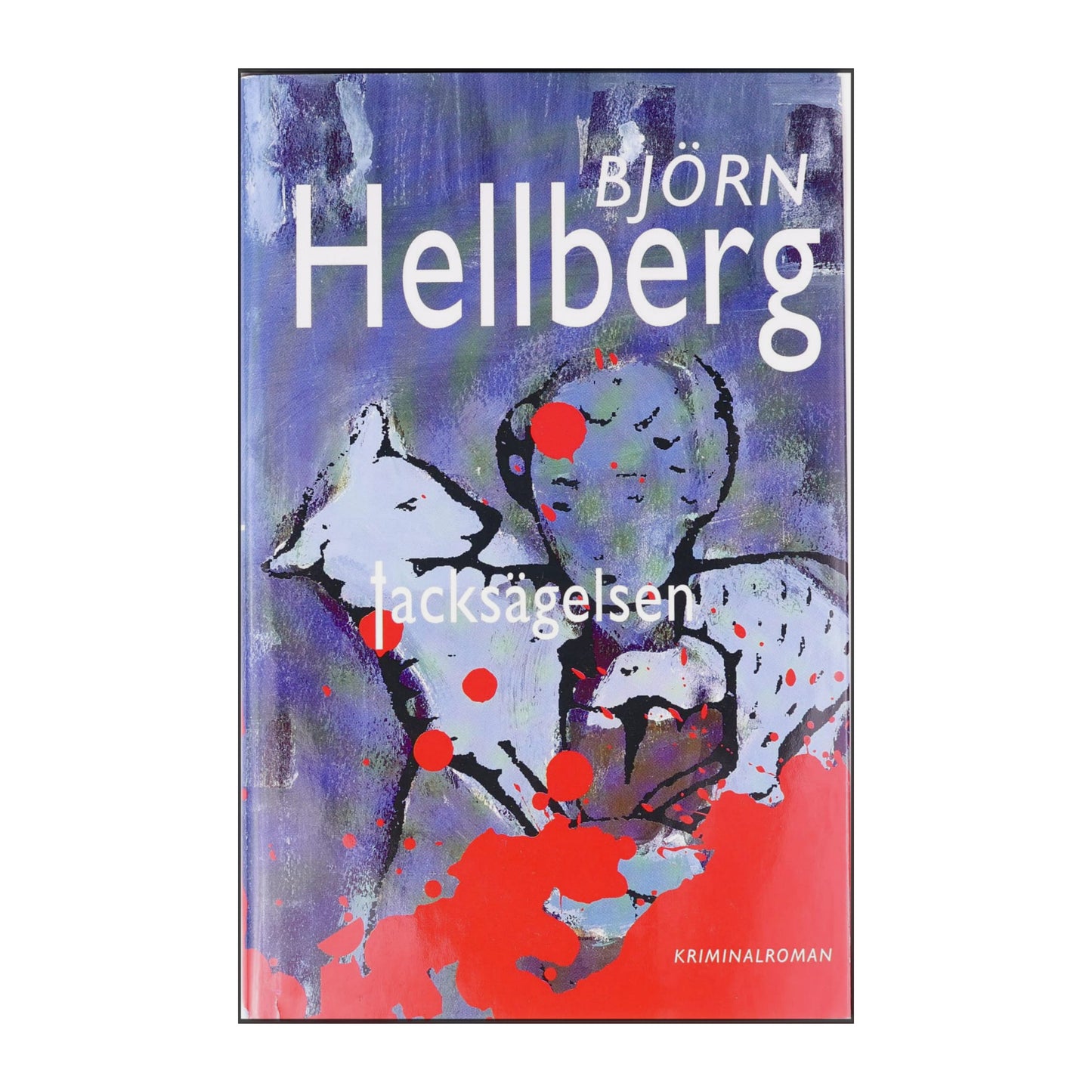 Björn Hellberg: Tacksägelsen