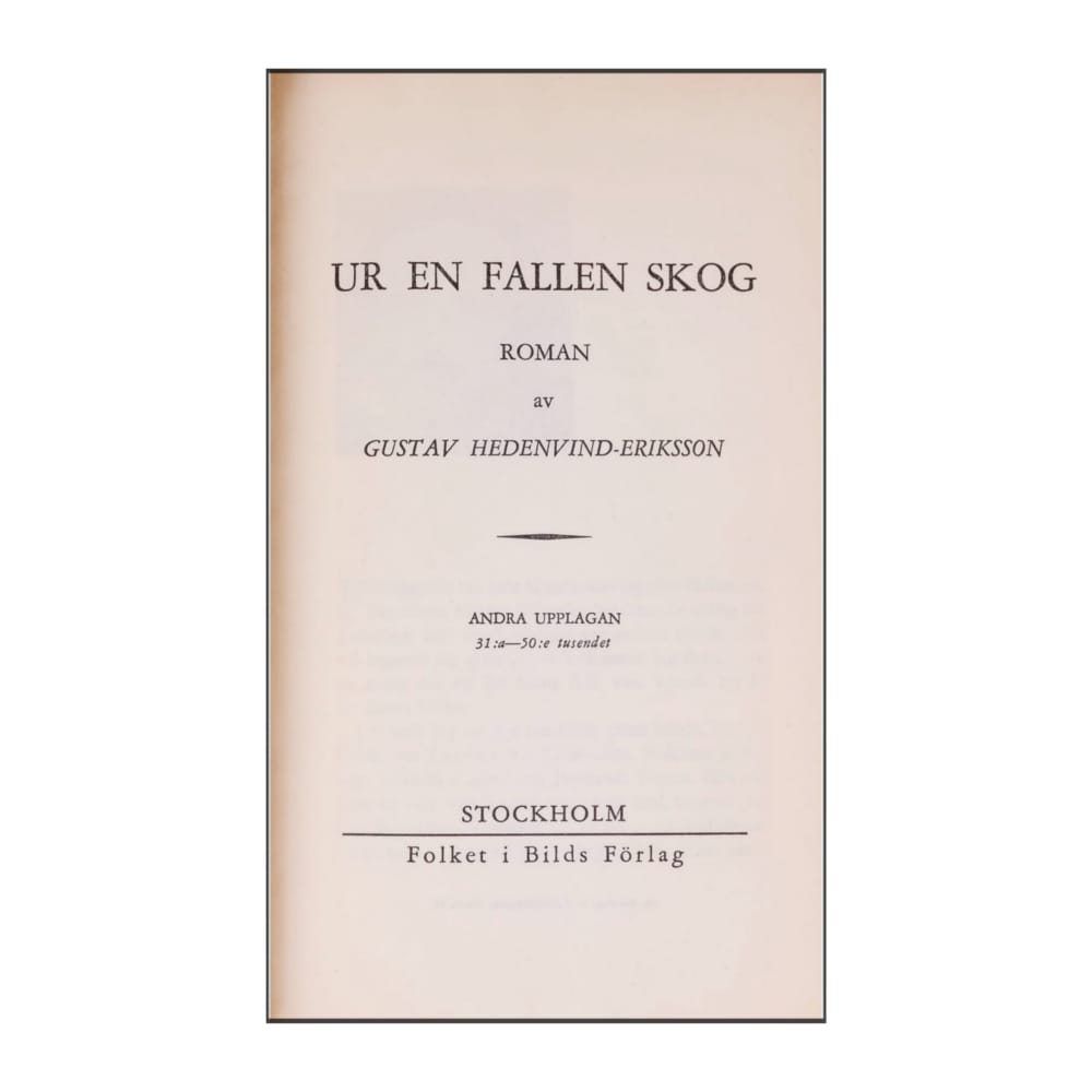 Gustav Hedenvind-Eriksson: Ur En Fallen Skog
