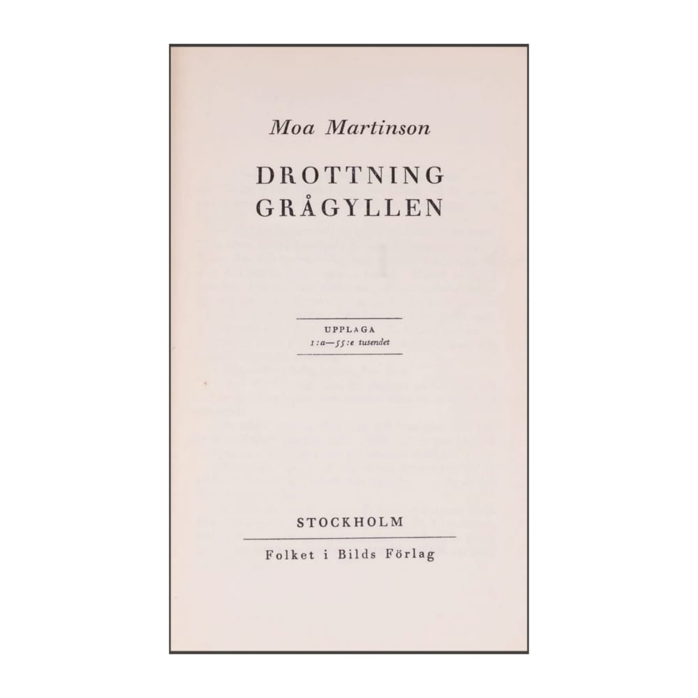 Moa Martinson: Drottning Grågyllen