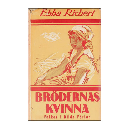 Ebba Richert: Brödernas Kvinna