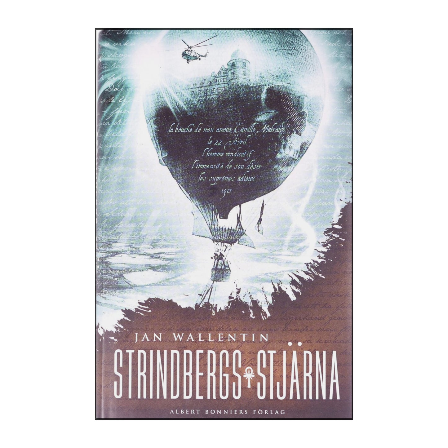 Jan Wallentin: Strindbergs Stjärna