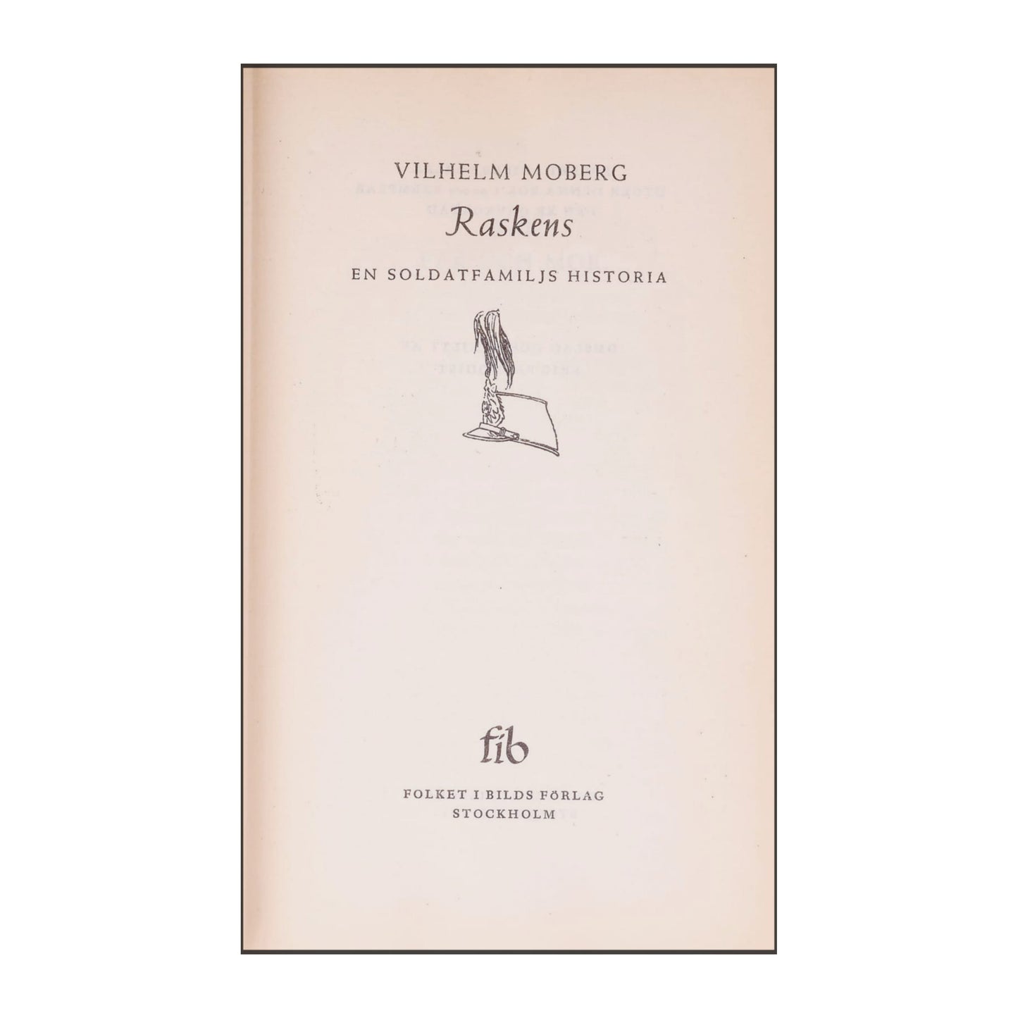 Vilhelm Moberg: Raskens
