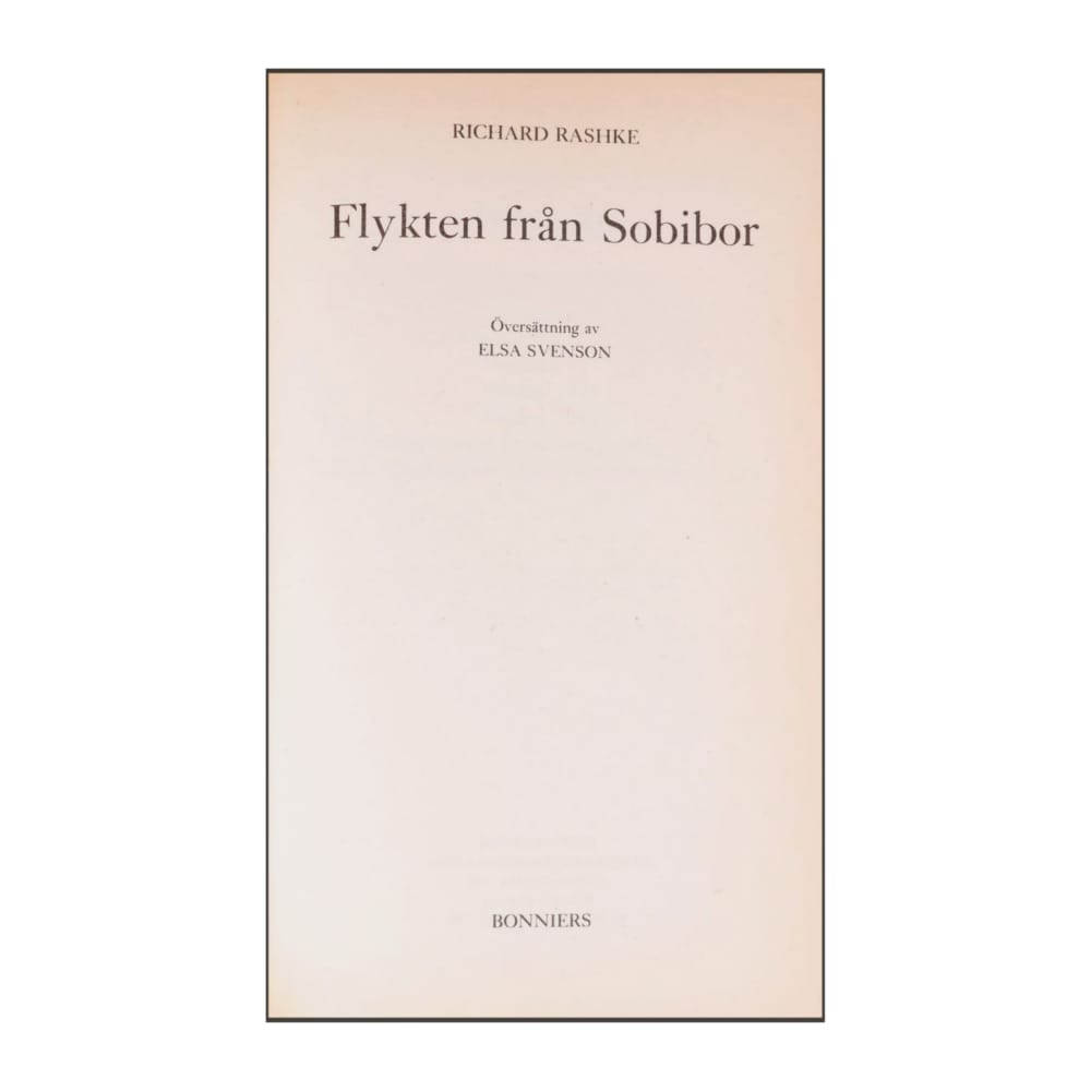Richard Rashke: Flykten Från Sobibor