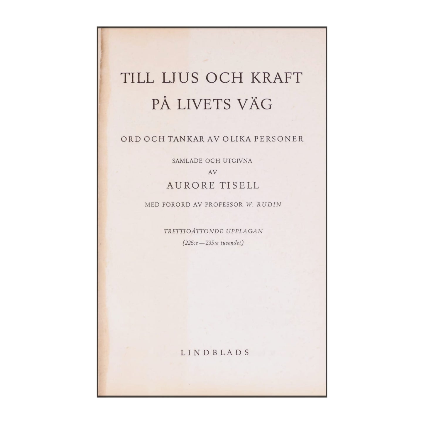 Aurore Tisell: Till Ljus Kraft På Livets Väg