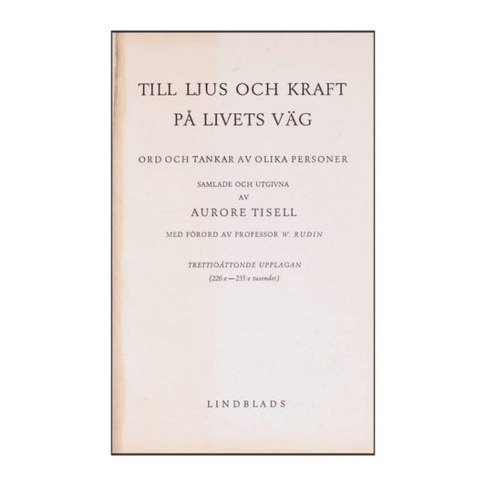 Aurore Tisell: Till Ljus Kraft På Livets Väg