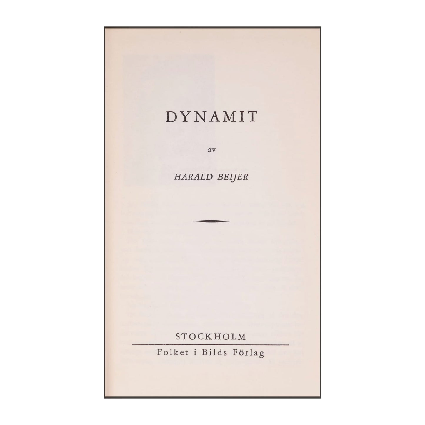 Harald Beijer: Dynamit
