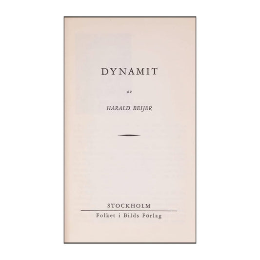Harald Beijer: Dynamit