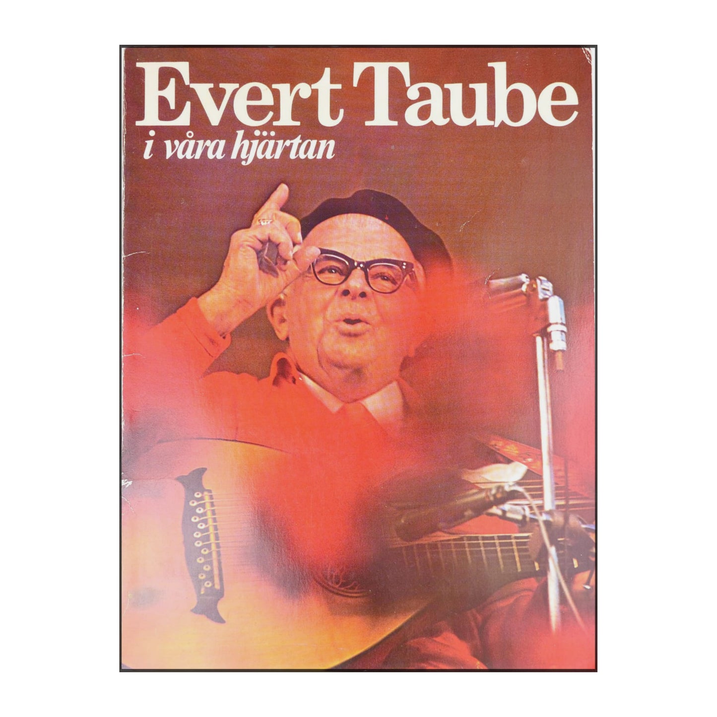 Evert Taube I Våra Hjärtan