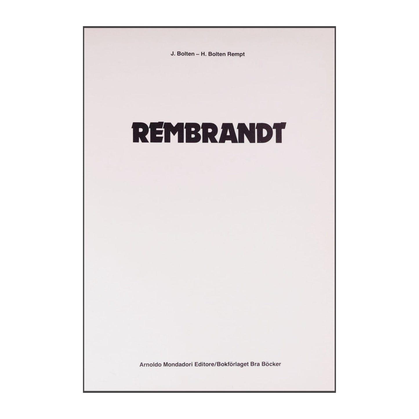 H. Bolten Rempt & J. Bolten: Rembrandt