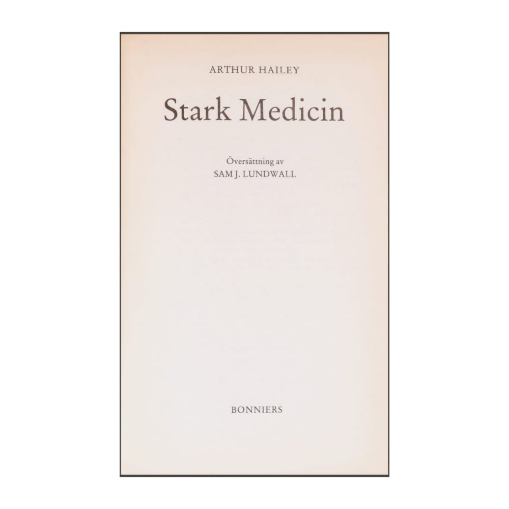 Arthur Hailey: Stark Medicin